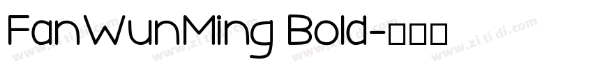 FanWunMing Bold字体转换
